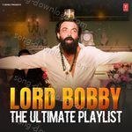 Lord Bobby : The Ultimate Playlist - B Praak Song Download